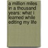 A Million Miles In A Thousand Years: What I Learned While Editing My Life