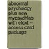 Abnormal Psychology Plus New MyPsychLab with Etext -- Access Card Package