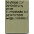 Beyträge Zur Beförderung Einer Kurmethode Auf Psychichem Wege, Volume 2