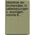 Bibliothek Der Kirchenväter, In Uebersetzungen U. Auszügen, Volume 6...