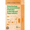 Biotechnology for Environmental Protection in the Pulp and Paper Industry door R. Kondo