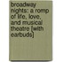 Broadway Nights: A Romp of Life, Love, and Musical Theatre [With Earbuds]