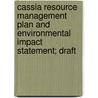Cassia Resource Management Plan and Environmental Impact Statement; Draft door United States Bureau of Office