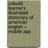 Cobuild Learner's Illustrated Dictionary of American English + Mobile App by Collins Cobuild