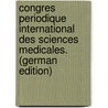Congres Periodique International Des Sciences Medicales. (German Edition) by Lange C