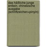 Das häßliche junge Entlein. Chinesische Ausgabe (Schriftzeichen+Pinyin) door Hans Christian Andersen