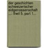 Der Geschichten Schweizerischer Eidgenossenschaft ...: Theil 5, Part 1...