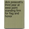 Dick Prescott's Third Year at West Point Standing Firm for Flag and Honor door Harrie Irving Hancock