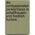 Die confessionellen Zerwürfnisse in Schaffhausen und Friedrich Hurters .