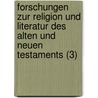 Forschungen Zur Religion Und Literatur Des Alten Und Neuen Testaments (3) by B. Cher Group