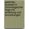 Gedichte; Auswahl in chronologischer Folge mit Einleitung und Anmerkungen door Johann Goethe