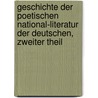 Geschichte Der Poetischen National-Literatur Der Deutschen, Zweiter Theil door G[Eorg] G[Ottfried] Gervinus