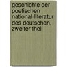 Geschichte der poetischen National-Literatur des Deutschen, Zweiter Theil door G[Eorg] G[Ottfried] Gervinus