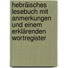 Hebräisches Lesebuch mit Anmerkungen und einem erklärenden Wortregister by Gesenius Wilhelm