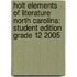 Holt Elements Of Literature North Carolina: Student Edition Grade 12 2005