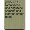 Jahrbuch für Romanische und Englische Sprache und Literatur, Erster Band door Onbekend