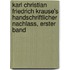 Karl Christian Friedrich Krause's handschriftlicher Nachlass, Erster Band