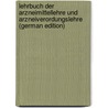 Lehrbuch Der Arzneimittellehre Und Arzneiverordungslehre (German Edition) door Tappeiner Hermann