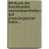 Lehrbuch Der Functionellen Nervenkrankheiten Auf Physiologischer Basis...