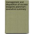 Management and Disposition of Excess Weapons Plutonium; Executive Summary