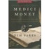 Medici Money: Banking, Metaphysics, And Art In Fifteenth-Century Florence