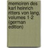 Memoiren Des Karl Heinrich Ritters Von Lang, Volumes 1-2 (German Edition)