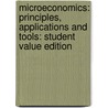 Microeconomics: Principles, Applications and Tools: Student Value Edition by Steven Sheffrin