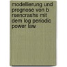 Modellierung Und Prognose Von B Rsencrashs Mit Dem Log Periodic Power Law door Robert M. Ske