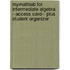 Mymathlab for Intermediate Algebra --Access Card-- Plus Student Organizer