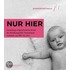 Nur Hier. Sammlung Zeitgenössischer Kunst Der Bundesrepublik Deutschland