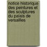 Notice Historique Des Peintures Et Des Sculptures Du Palais De Versailles