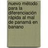 Nuevo método para la diferenciación rápida al Mal de Panamá en banano door Barbarita Companioni González