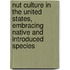 Nut Culture in the United States, Embracing Native and Introduced Species