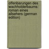 Offenbarungen Des Wachholderbaums: Roman Eines Allsehers (German Edition) door Bruno Wille