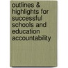 Outlines & Highlights For Successful Schools And Education Accountability by Cram101 Textbook Reviews