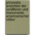 Pittoreske Ansichten der Cordilleren und Monumente americanischer Völker