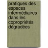 Pratiques des espaces intermédiaires dans les copropriétés dégradées by Stéphanie Aouad