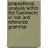 Prepositional Analysis Within the Framework of Role and Reference Grammar