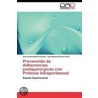 Prevención de Adherencias postquirúrgicas con Prótesis Intraperitoneal by Juan Antonio MartíN. Cartes