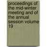Proceedings of the Mid-Winter Meeting and of the Annual Session Volume 19 by Ohio State Bar Association Meeting