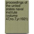 Proceedings of the United States Naval Institute (Volume 47,No.7,Yr.1921)