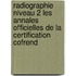 Radiographie Niveau 2 Les Annales Officielles De La Certification Cofrend