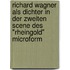 Richard Wagner als Dichter in der zweiten Scene des "Rheingold" microform