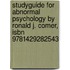 Studyguide For Abnormal Psychology By Ronald J. Comer, Isbn 9781429282543
