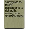 Studyguide For Forest Ecosystems By Richard H. Waring, Isbn 9780123706058 door Cram101 Textbook Reviews