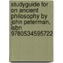 Studyguide For On Ancient Philosophy By John Peterman, Isbn 9780534595722