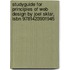 Studyguide For Principles Of Web Design By Joel Sklar, Isbn 9781423901945