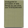 Studyguide For Principles Of Web Design By Joel Sklar, Isbn 9781423901945 door Cram101 Textbook Reviews