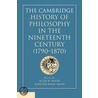 The Cambridge History of Philosophy in the Nineteenth Century (1790-1870) by Mr Allen W. Wood
