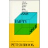 The Empty Space: A Book About The Theatre: Deadly, Holy, Rough, Immediate door Peter Brook